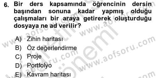 Ölçme Ve Değerlendirme Dersi 2016 - 2017 Yılı (Final) Dönem Sonu Sınav Soruları 6. Soru