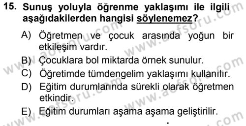 Özel Öğretim Yöntemleri 1 Dersi Ara Sınavı Deneme Sınav Soruları 15. Soru
