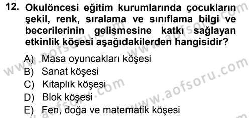 Özel Öğretim Yöntemleri 1 Dersi 2012 - 2013 Yılı (Final) Dönem Sonu Sınav Soruları 12. Soru