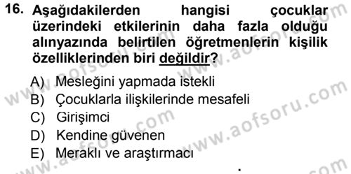 Özel Öğretim Yöntemleri 1 Dersi 2012 - 2013 Yılı (Final) Dönem Sonu Sınav Soruları 16. Soru