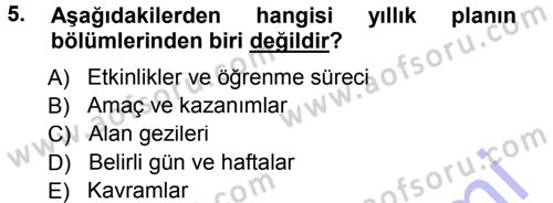 Özel Öğretim Yöntemleri 1 Dersi 2012 - 2013 Yılı (Final) Dönem Sonu Sınav Soruları 5. Soru