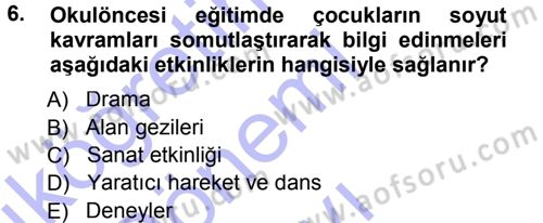 Özel Öğretim Yöntemleri 1 Dersi 2012 - 2013 Yılı (Final) Dönem Sonu Sınav Soruları 6. Soru