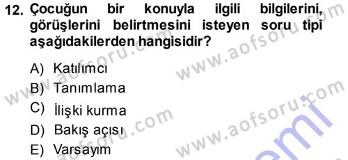 Özel Öğretim Yöntemleri 1 Dersi Ara Sınavı Deneme Sınav Soruları 12. Soru