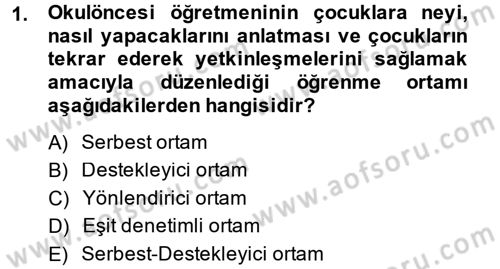 Özel Öğretim Yöntemleri 1 Dersi 2014 - 2015 Yılı (Final) Dönem Sonu Sınav Soruları 1. Soru
