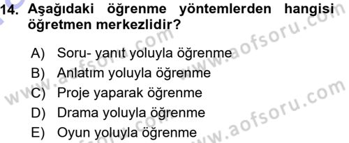 Özel Öğretim Yöntemleri 1 Dersi Ara Sınavı Deneme Sınav Soruları 14. Soru