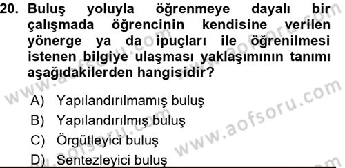 Özel Öğretim Yöntemleri 1 Dersi Ara Sınavı Deneme Sınav Soruları 20. Soru