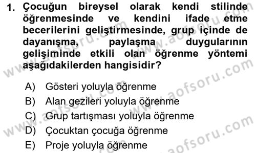 Özel Öğretim Yöntemleri 1 Dersi 2016 - 2017 Yılı 3 Ders Sınav Soruları 1. Soru