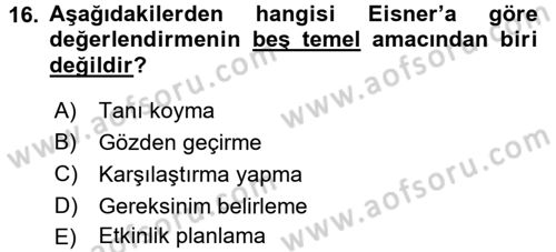 Özel Öğretim Yöntemleri 1 Dersi 2016 - 2017 Yılı 3 Ders Sınav Soruları 16. Soru