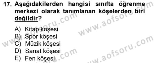 Özel Öğretim Yöntemleri 2 Dersi 2012 - 2013 Yılı (Vize) Ara Sınav Soruları 17. Soru