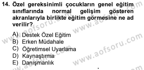 Özel Öğretim Yöntemleri 2 Dersi 2012 - 2013 Yılı (Final) Dönem Sonu Sınav Soruları 14. Soru