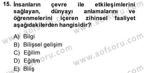 Özel Öğretim Yöntemleri 2 Dersi 2013 - 2014 Yılı (Vize) Ara Sınav Soruları 15. Soru