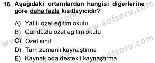 Özel Öğretim Yöntemleri 2 Dersi 2014 - 2015 Yılı (Final) Dönem Sonu Sınav Soruları 16. Soru
