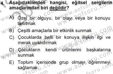 Okulöncesinde Öğretim Teknolojileri Ve Materyal Tasarımı Dersi 2013 - 2014 Yılı Tek Ders Sınavı 4. Soru