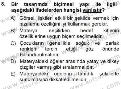 Okulöncesinde Öğretim Teknolojisi Ve Materyal Tasarımı Dersi Ara Sınavı Deneme Sınav Soruları 8. Soru
