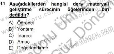 Okulöncesinde Öğretim Teknolojisi Ve Materyal Tasarımı Dersi 2012 - 2013 Yılı (Final) Dönem Sonu Sınav Soruları 11. Soru