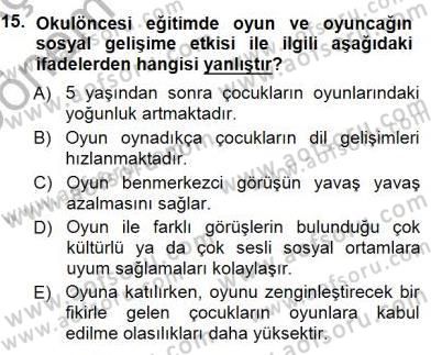 Okulöncesinde Öğretim Teknolojisi Ve Materyal Tasarımı Dersi 2012 - 2013 Yılı (Final) Dönem Sonu Sınav Soruları 15. Soru