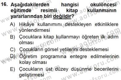 Okulöncesinde Öğretim Teknolojisi Ve Materyal Tasarımı Dersi 2012 - 2013 Yılı (Final) Dönem Sonu Sınav Soruları 16. Soru