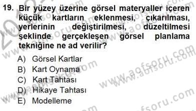 Okulöncesinde Öğretim Teknolojisi Ve Materyal Tasarımı Dersi 2012 - 2013 Yılı (Final) Dönem Sonu Sınav Soruları 19. Soru