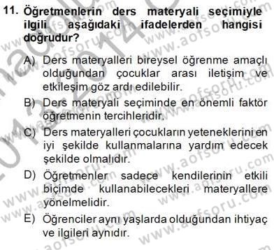 Okulöncesinde Öğretim Teknolojisi Ve Materyal Tasarımı Dersi 2013 - 2014 Yılı (Final) Dönem Sonu Sınav Soruları 11. Soru