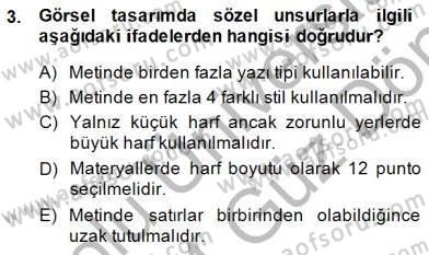 Okulöncesinde Öğretim Teknolojisi Ve Materyal Tasarımı Dersi 2013 - 2014 Yılı (Final) Dönem Sonu Sınav Soruları 3. Soru