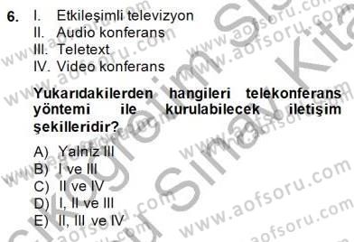 Okulöncesinde Öğretim Teknolojisi Ve Materyal Tasarımı Dersi 2013 - 2014 Yılı (Final) Dönem Sonu Sınav Soruları 6. Soru