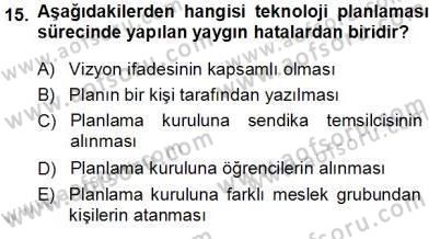 Okulöncesinde Öğretim Teknolojisi Ve Materyal Tasarımı Dersi 2013 - 2014 Yılı Tek Ders Sınav Soruları 15. Soru