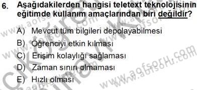 Okulöncesinde Öğretim Teknolojisi Ve Materyal Tasarımı Dersi 2013 - 2014 Yılı Tek Ders Sınav Soruları 6. Soru