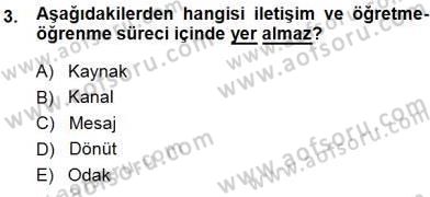 Okulöncesinde Öğretim Teknolojisi Ve Materyal Tasarımı Dersi Ara Sınavı Deneme Sınav Soruları 3. Soru