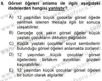 Okulöncesinde Öğretim Teknolojisi Ve Materyal Tasarımı Dersi Ara Sınavı Deneme Sınav Soruları 9. Soru