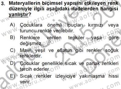 Okulöncesinde Öğretim Teknolojisi Ve Materyal Tasarımı Dersi 2015 - 2016 Yılı (Final) Dönem Sonu Sınav Soruları 3. Soru