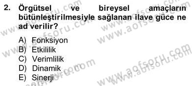 Türk Eğitim Sistemi Ve Okul Yönetimi Dersi 2012 - 2013 Yılı (Vize) Ara Sınavı 2. Soru