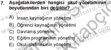 Türk Eğitim Sistemi Ve Okul Yönetimi Dersi 2013 - 2014 Yılı Tek Ders Sınav Soruları 7. Soru