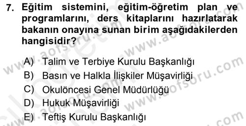 Türk Eğitim Sistemi Ve Okul Yönetimi Dersi 2015 - 2016 Yılı Tek Ders Sınav Soruları 7. Soru