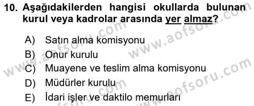 Türk Eğitim Sistemi Ve Okul Yönetimi Dersi 2016 - 2017 Yılı 3 Ders Sınav Soruları 10. Soru