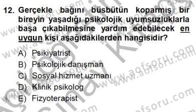 Rehberlik Dersi 2012 - 2013 Yılı (Vize) Ara Sınav Soruları 12. Soru