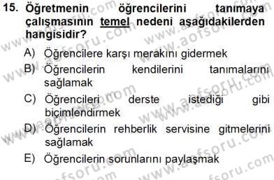 Rehberlik Dersi 2012 - 2013 Yılı (Vize) Ara Sınav Soruları 15. Soru