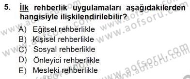 Rehberlik Dersi 2012 - 2013 Yılı (Vize) Ara Sınav Soruları 5. Soru