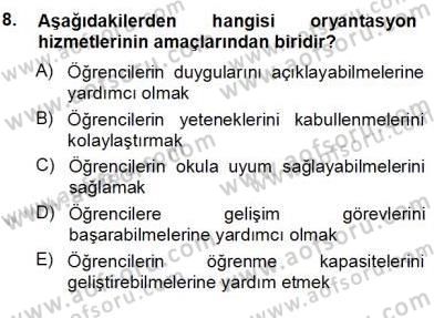 Rehberlik Dersi 2012 - 2013 Yılı (Vize) Ara Sınav Soruları 8. Soru