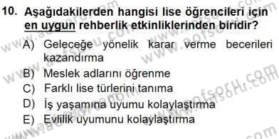 Rehberlik Dersi 2012 - 2013 Yılı (Final) Dönem Sonu Sınav Soruları 10. Soru
