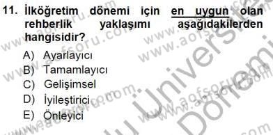 Rehberlik Dersi 2012 - 2013 Yılı (Final) Dönem Sonu Sınav Soruları 11. Soru