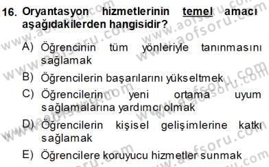 Rehberlik Dersi 2013 - 2014 Yılı (Vize) Ara Sınav Soruları 16. Soru