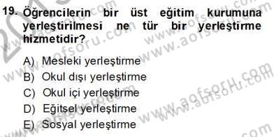 Rehberlik Dersi 2013 - 2014 Yılı (Vize) Ara Sınav Soruları 19. Soru