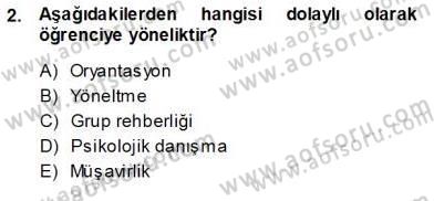 Rehberlik Dersi 2013 - 2014 Yılı (Vize) Ara Sınav Soruları 2. Soru