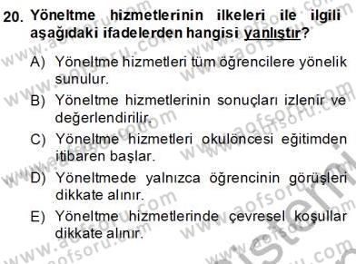 Rehberlik Dersi 2013 - 2014 Yılı (Vize) Ara Sınav Soruları 20. Soru