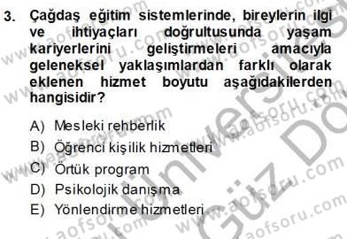 Rehberlik Dersi 2013 - 2014 Yılı (Vize) Ara Sınav Soruları 3. Soru