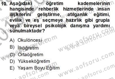 Rehberlik Dersi 2013 - 2014 Yılı (Final) Dönem Sonu Sınav Soruları 10. Soru