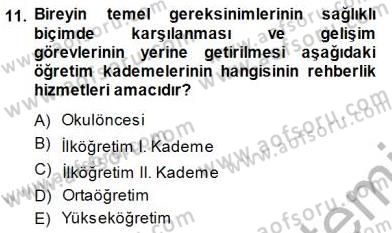 Rehberlik Dersi 2013 - 2014 Yılı (Final) Dönem Sonu Sınav Soruları 11. Soru