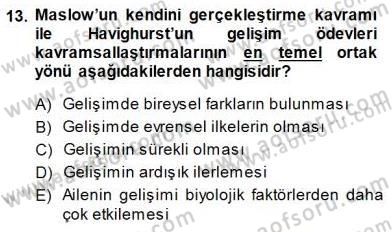 Rehberlik Dersi 2013 - 2014 Yılı (Final) Dönem Sonu Sınav Soruları 13. Soru