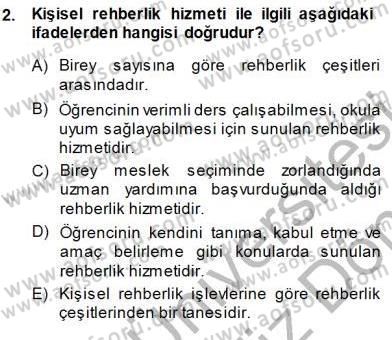 Rehberlik Dersi 2013 - 2014 Yılı (Final) Dönem Sonu Sınav Soruları 2. Soru