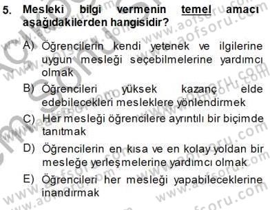 Rehberlik Dersi 2013 - 2014 Yılı (Final) Dönem Sonu Sınav Soruları 5. Soru